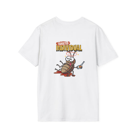 T-Shirt — 'Targeted Individual' Funny Cockroach Graphic Tee