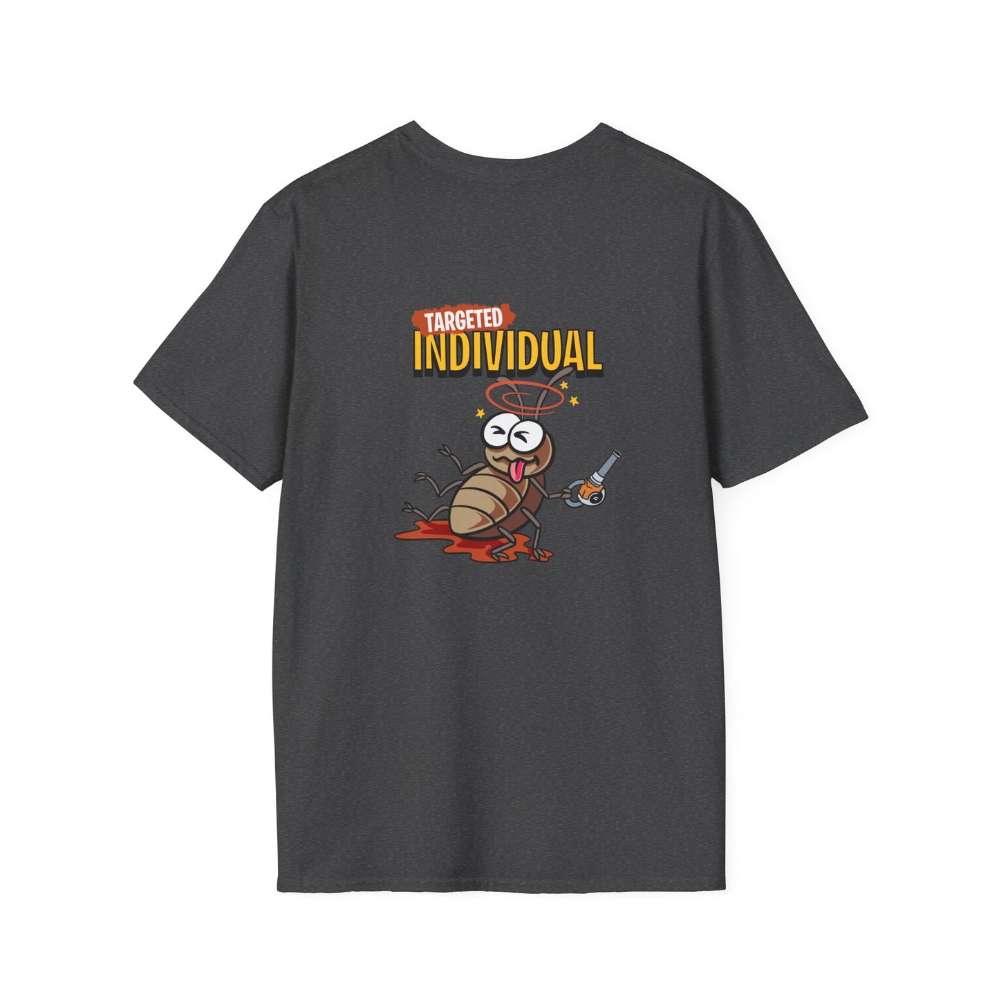T-Shirt — 'Targeted Individual' Funny Cockroach Graphic Tee