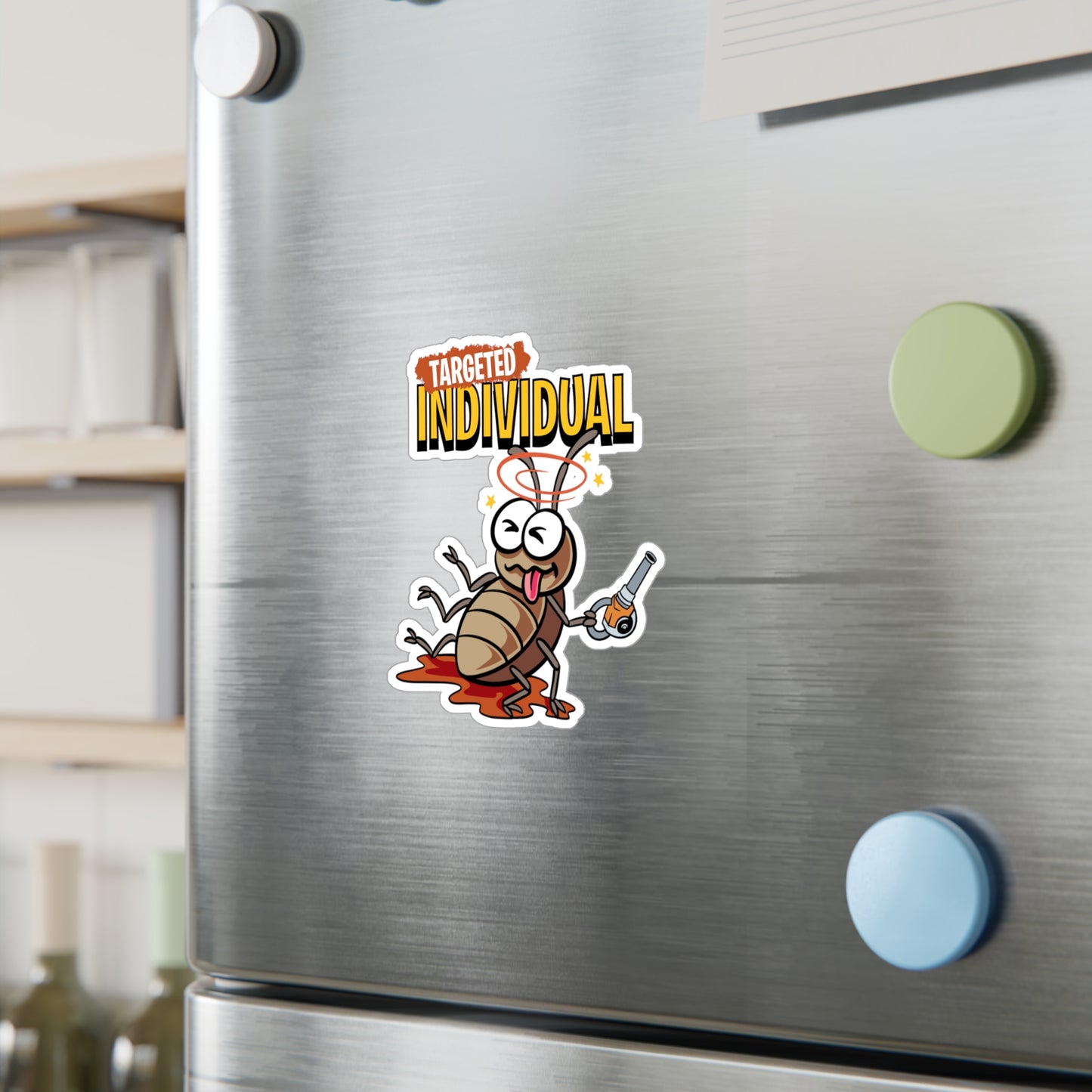 Targeted Individual Roach Sticker — Kiss-Cut Vinyl Decal