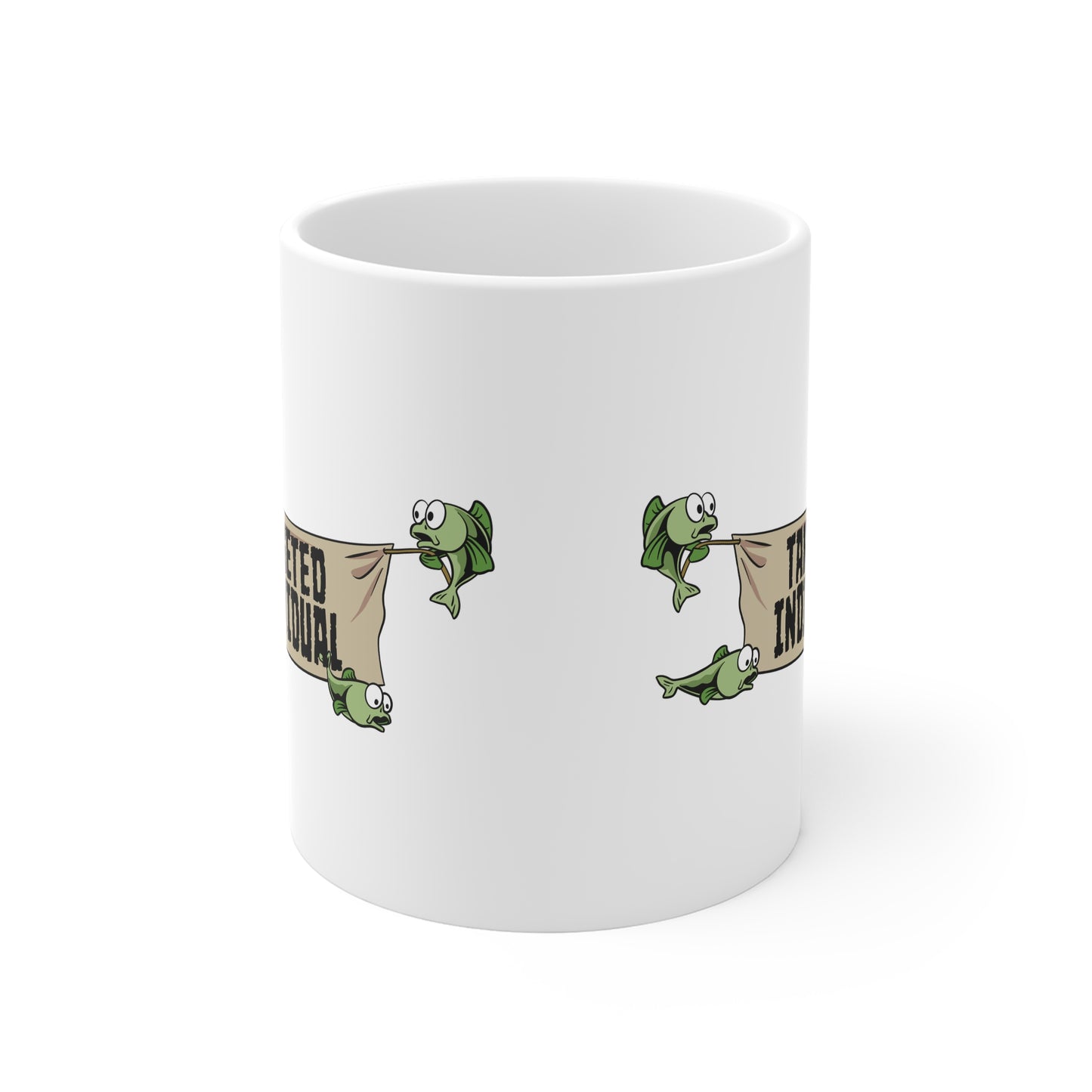 Targeted Individual Mug — Funny Fish Banner Coffee Cup